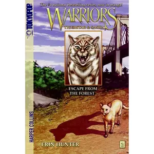 Warriors: Tigerstar and Sasha #2: Escape from the Forest (Warriors) by Erin Hunter||Don Hudson [Paperback Book]