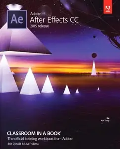 USED-Adobe After Effects CC Classroom in a Book (2015 Release) by Fridsma, Lisa (Paperback)