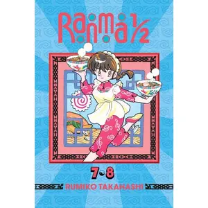 Ranma 1/2 (2-In-1 Edition), Vol. 4 -- Rumiko Takahashi - Paperback