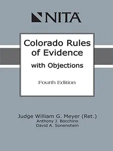 USED Book - Colorado Rules of Evidence with Objections by Hon. William G. Meyer (Paperback) - english