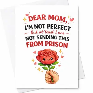 Funny Mom Card Not Sending From Prison Card Sarcastic Mothers Day Card Humor Mom Gift Adult Funny Greeting Card Rude Mom Joke Card From Daughter Son Dark Humor Card 5 x 7 Inch Greeting Card with Envelope