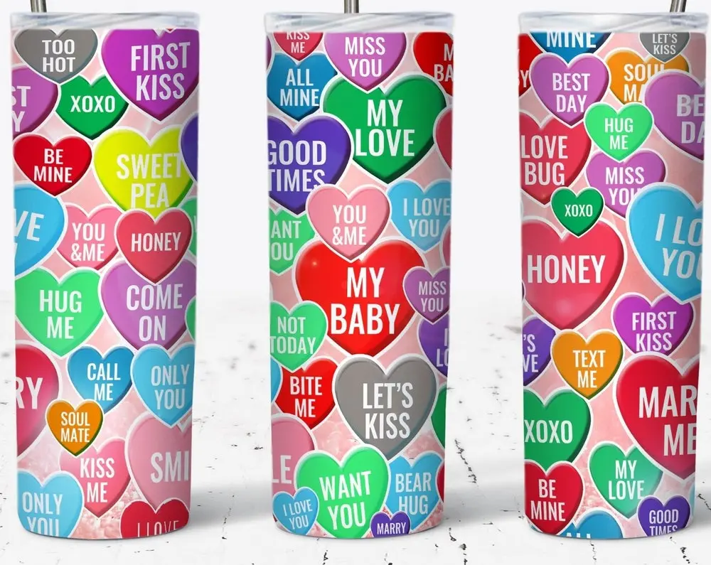 Conversation Heart Valentines Day 20oz Skinny Tumbler Valentines Day Tumbler and Valentines Tumbler