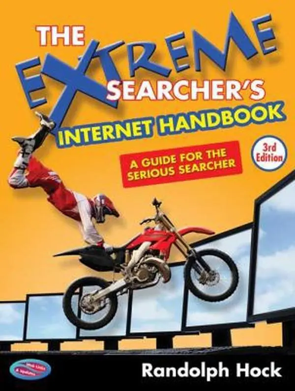 USED-The Extreme Searcher's Internet Handbook: A Guide for the Serious Searcher by Randolph Hock (Paperback)