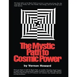 The Mystic Path to Cosmic Power -- Vernon Howard, Paperback