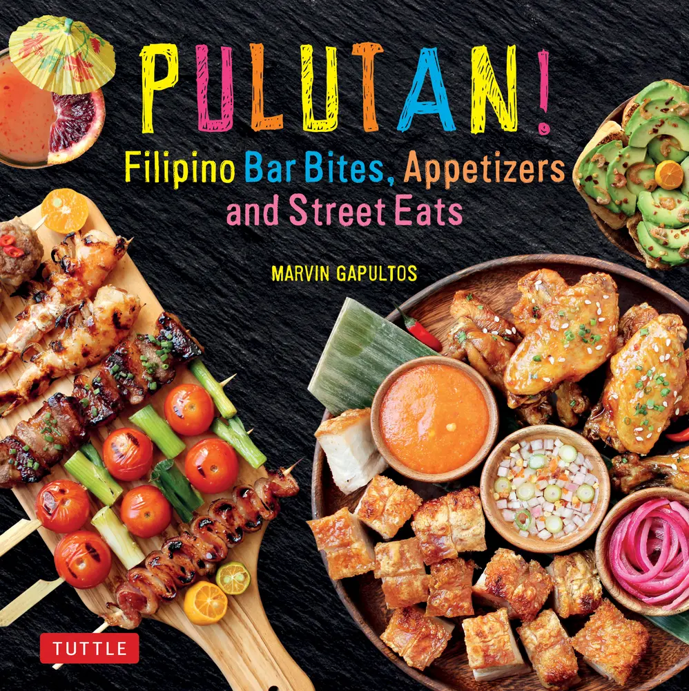 USED-Pulutan! Filipino Bar Bites, Appetizers and Street Eats: (Filipino Cookbook with Over 60 Easy-To-Make Recipes) by Gapultos, Marvin (Hardcover)