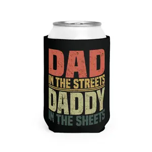 Insulator Dad In The Streets Daddy In The Sheets Gift for Dad Fathers Day Gift Can Coolie Drinkware Mug Tumbler Cup Bottles Portable Cold-Hot party