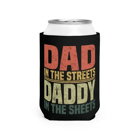 Insulator Dad In The Streets Daddy In The Sheets Gift for Dad Fathers Day Gift Can Coolie Drinkware Mug Tumbler Cup Bottles Portable Cold-Hot party