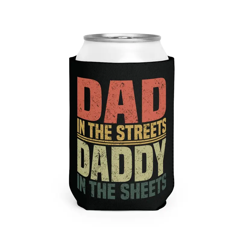Insulator Dad In The Streets Daddy In The Sheets Gift for Dad Fathers Day Gift Can Coolie Drinkware Mug Tumbler Cup Bottles Portable Cold-Hot party
