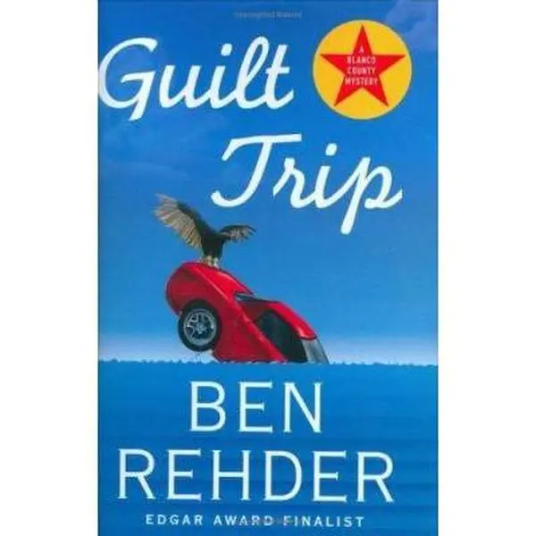 USED Book - Guilt Trip: A Blanco County, Texas, Novel by Ben Rehder (Hardcover) - english