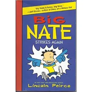 USED-BIG NATE STRIKES AGAIN by Lincoln Peirce (Unknown)