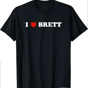Brett - I Heart Brett Tee - Gift For Brett Lovers T-shirt