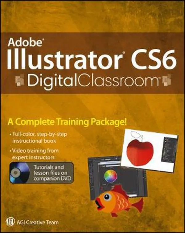 Used Adobe Illustrator CS6 Digital Classroom Instructional Book - Jennifer Smith, Paperback, Vector Drawing, Graphics, Dynamic Publishing, English, Includes Video Tutorials