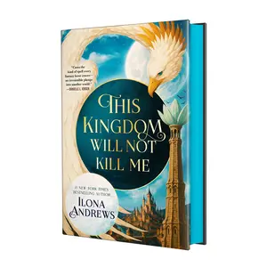This Kingdom Will Not Kill Me by Ilona Andrews (deluxe hardcover with sky blue sprayed edges!)