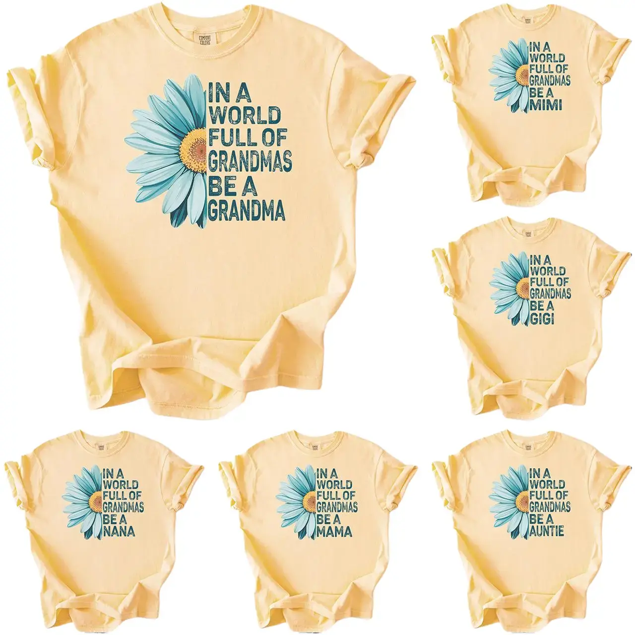 Custom Comfort Colors Grandma Shirt, Personalized In A World Full Of Grandmas Be A Gigi Shirt, Mama Mimi Nana Nanny Lala Yaya T-Shirt