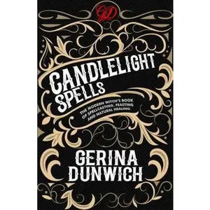 USED-Candlelight Spells: The Modern Witch's Book of Spellcasting, Feasting, and Natural Healing by Dunwich, Gerina (Paperback)