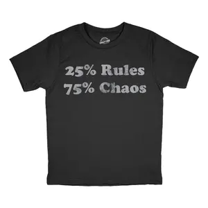 Youth Funny T Shirts 25 Percent Rules 75 Percent Chaos Sarcastic Tee For Kids Funny T Shirts Novelty Tees for Kids Black -