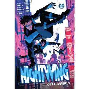 Nightwing Vol. 2: Get Grayson -- Tom Taylor - Hardcover