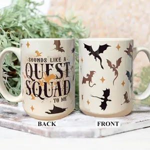 Sound Like Quest Squad To Me Mug , Dragons  Book Reader Romance, Book Lover, Basgiath, Fourth Wing, Onyx Storm Mug Gift