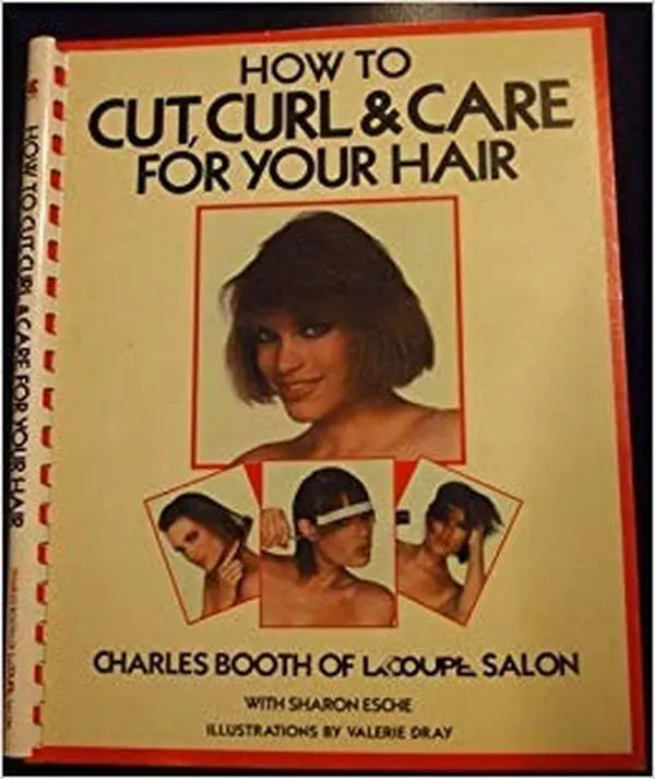 USED-How to Cut, Curl and Care for Your Hair (H7002) by Charles Booth (Paperback)