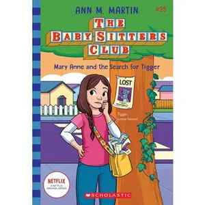 Mary Anne and the Search for Tigger (the Baby-Sitters Club #25) -- Ann M. Martin - Paperback