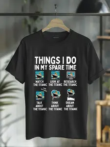 100% Cotton RMS Titanic Funny Things I Do in My Spare Time Boys Birthday T-Shirt