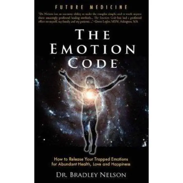 USED Book - Emotion Code: How to Release Your Trapped Emotions for Abundant Health, Love and Happiness by Nelson, Bradley B. (Paperback) - english