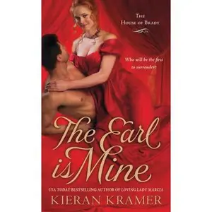 USED-The Earl is Mine (House of Brady, Book 2) by Kieran Kramer (Unknown)