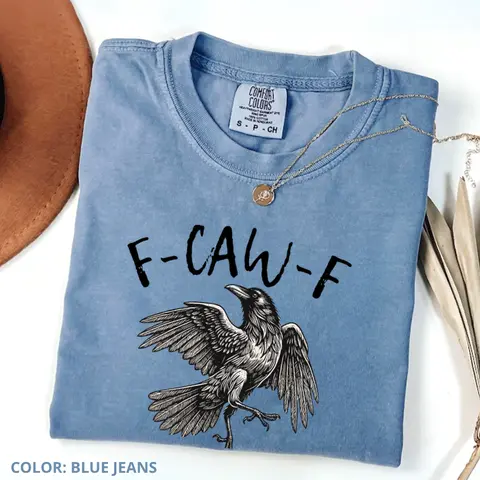 Comfort Colors F-Caw-F T-Shirt, Halloween TShirt, Fall Shirt, Raven Crow Funny Tee Women's Print Short Sleeve Shirts