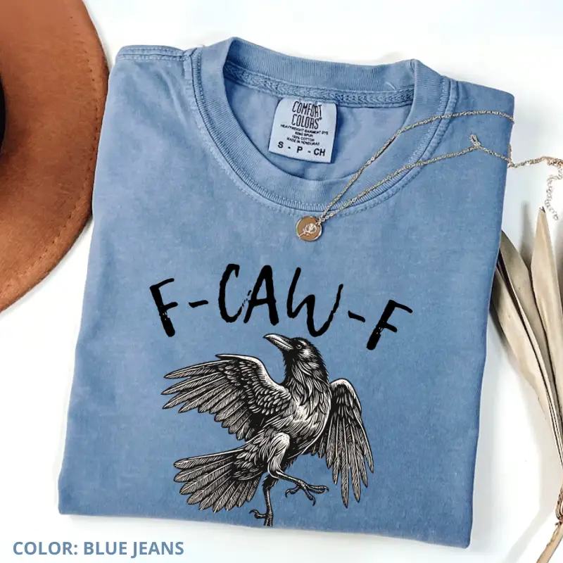 Comfort Colors F-Caw-F T-Shirt, Halloween TShirt, Fall Shirt, Raven Crow Funny Tee Women's Print Short Sleeve Shirts