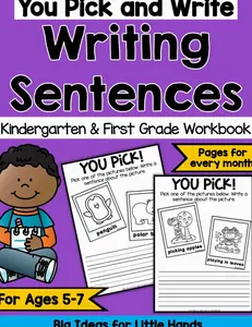 Pick and Write Writing Skills for Kids ages 5-7 Writing Sentences Practice Workbook for Kindergarten & 1st Grade