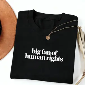 Comfort Colors Big Fan of Human Rights Minimalist Tee, No Human is Illegal T-Shirt, Radicalized by Decency Retro Graphic Tee for Empathy