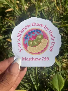 You will know them by their fruit Sticker