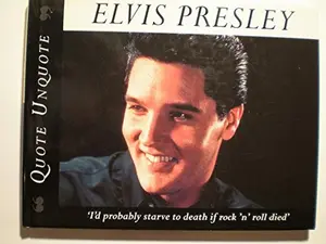 USED-Quote Unquote: Elvis Presley by Rh Value Publishing (Hardcover)