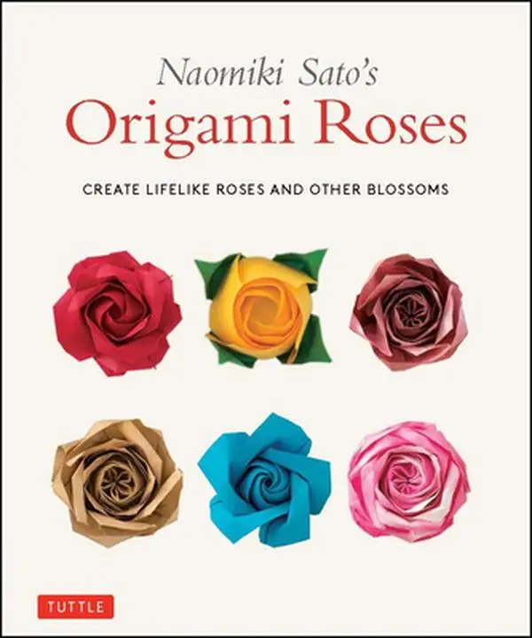Used Book - Naomiki Sato's Origami Roses: Paper Art Tutorial for Creating Lifelike Roses, Bougainvillea, Bellflowers & Other Blossoms (Paperback, English) for Decorate Projects