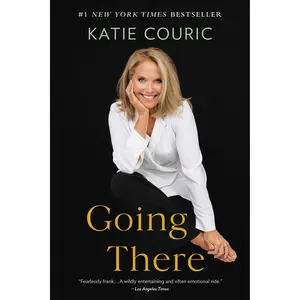 Going There by Katie Couric [Paperback Book]