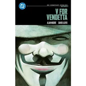 V for Vendetta: DC Compact Comics Edition -- Alan Moore, Paperback