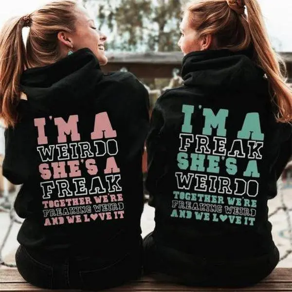 Matching Best Friend Hoodies I’m A Weirdo She’s A Freak Shirt Sweatshirt, Girlfriend Matching T-Shirt, Bestie Couple Outfits Matching, Best Friend Hoodie, Best Friends Gifts Cotton Womenswear
