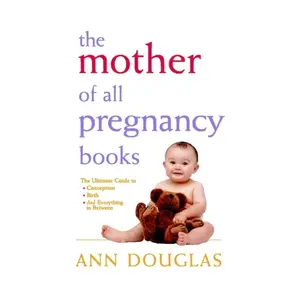 USED-The Mother of all Pregnancy Books by Ann Douglas (Paperback)