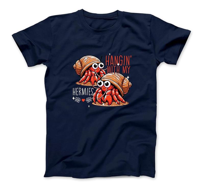 Hanging With My Hermies Hermit Crab Lover Funny Hermit Crab T-Shirt
