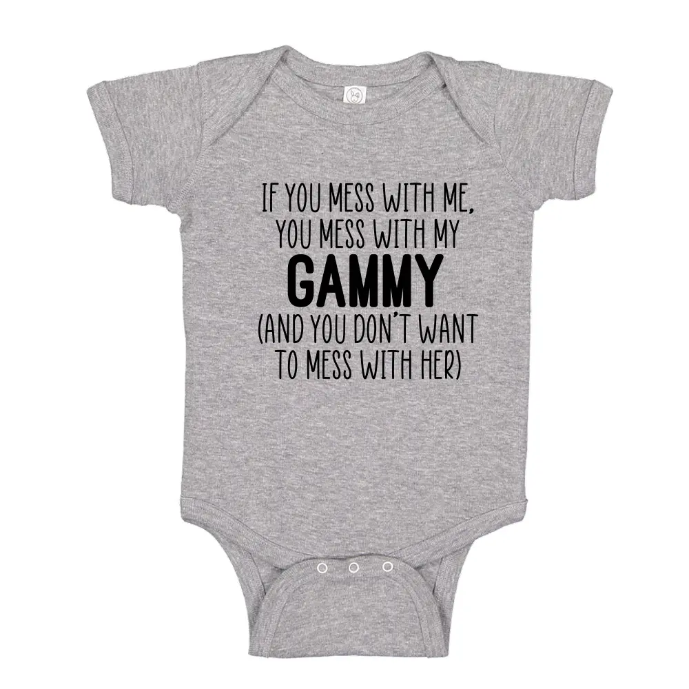 Mess With Me You Mess With My Gammy Baby Bodysuit One Piece, Toddler T-Shirt, Crazy Protective Gammy Shirt, Grandson, Granddaughter Gift