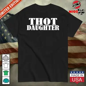 Official Thot Daughter Shirt