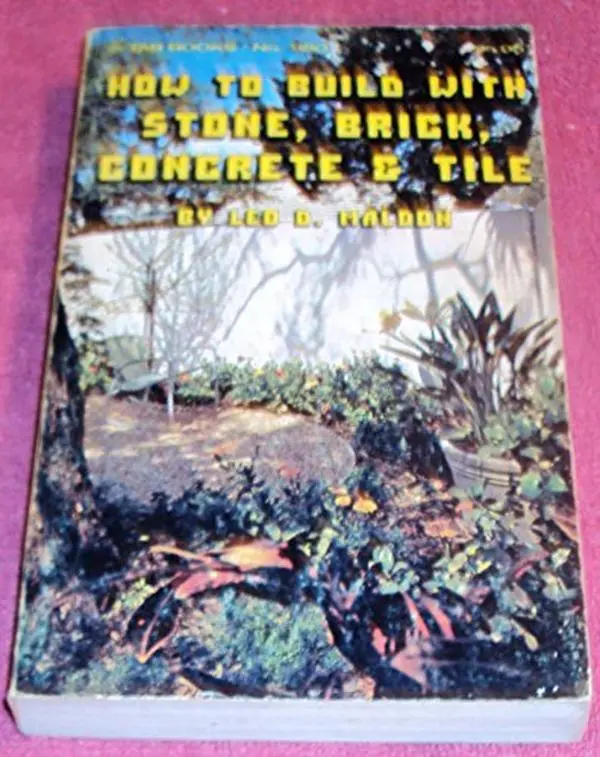 USED-How to build with stone, brick, concrete & tile by Leo D Maldon (Paperback)