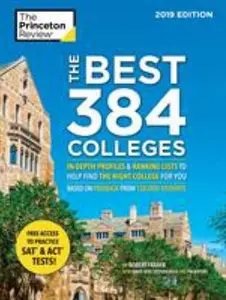 USED-The Best 384 Colleges, 2019 Edition: In-Depth Profiles & Ranking Lists to Help Find the Right College for You by The Princeton Review (Paperback)