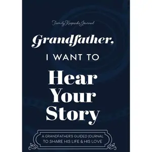 Grandfather, I Want to Hear Your Story