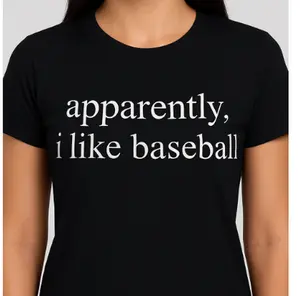 Novelty T-Shirt- Apparently. I Like Baseball