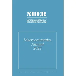 USED-Nber Macroeconomics Annual, 2022: Volume 37 Volume 37 (Paperback)