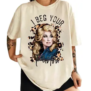 I Beg Your Parton - Stylish Dolly Parton Country Music Shirt for Fans, Trendy Unisex Apparel for Men and Women, Perfect Gift for Country Music Lovers