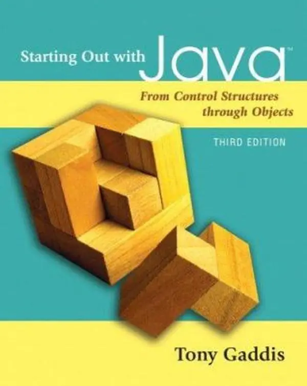 USED-Starting Out with Java: From Control Structures through Objects (3rd Edition) by Tony Gaddis (Paperback)
