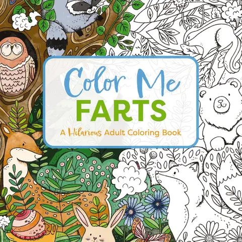 Color Me Farts: A Hilarious Adult Coloring Book by Cider Mill Press [Paperback Book]