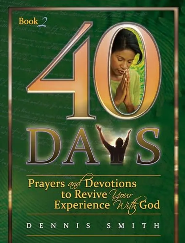 USED-40 Days: Prayers and Devotions to Revive Your Experience with God # by Dennis Smith (Paperback)